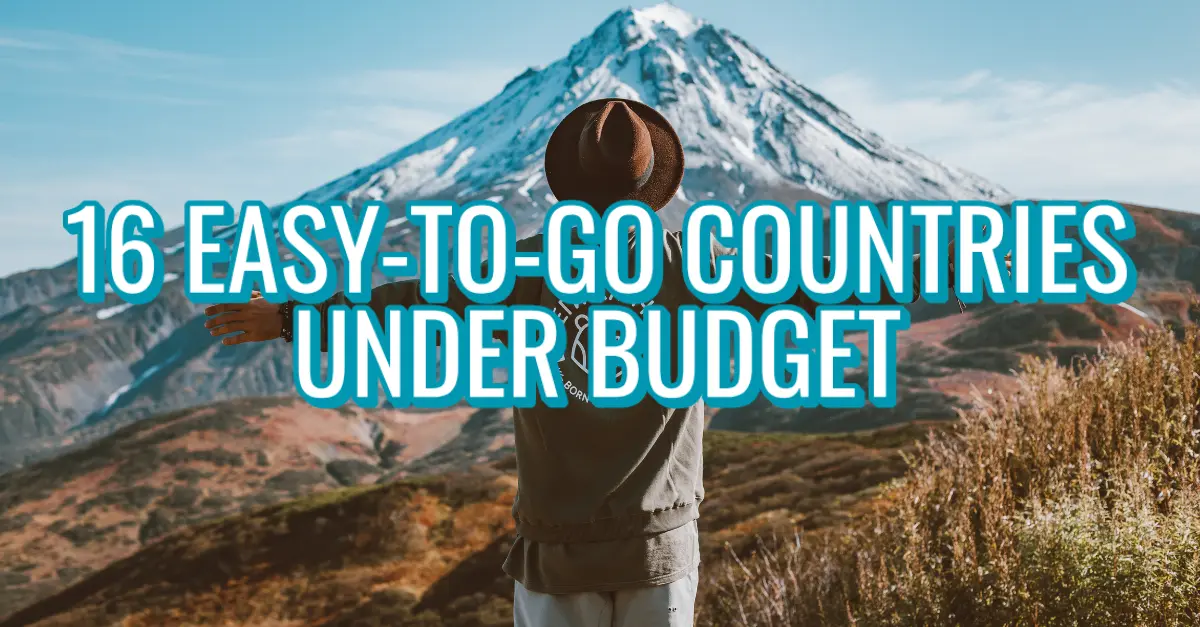 Easy to go Countries under budget